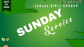 The Unpardonable Sin Matthew 122232  Sunday Service  Eureka Bible Church  10272024 [upl. by Samford]