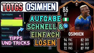 FIFA 22 TOTGS OSIMHEN 🔥 AUFGABE EASY lösen Tipps  Tricks Tutorial FUT 22 TOTGS Event [upl. by Daas]