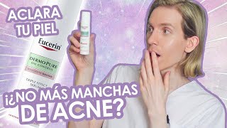 ¿La solución para MANCHAS DE ACNÉ  Serum TRIPLE EFECTO de Eucerin  Reseña  Simon Scarano [upl. by Nerahs]