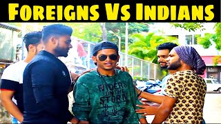 Foreigners Vs Indians  Belgaum Vines [upl. by Sim827]