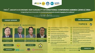 The 4th Jakarta Economic Sustainability International Conference Agenda JESICA [upl. by Varini]