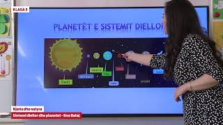 e Mesimi Klasa 3  3054 Njeriu dhe natyra  Sistemi diellor dhe planetet [upl. by Karp]