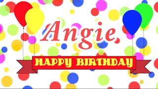 Happy Birthday Angie Song [upl. by Ycat]