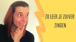 Zo Leer Je Zuiver Zingen [upl. by Ynagoham330]