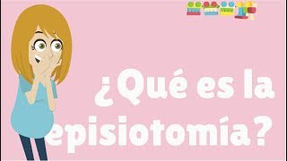 ¿Qué es la episiotomía [upl. by Anade]