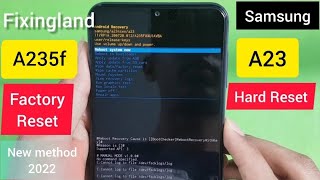 Hard Reset  Samsung galaxy A23 A235f Hard Reset amp Unlock Pattern  New Method 2022 [upl. by Dorcia]