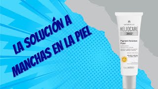 Opinión  Heliocare 360 Pigment Solution Fluid [upl. by Nwahsor76]