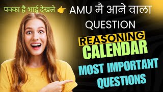 AMUJMISSCMost Important QuestionCalendarReasoning amu jmi reasoning ssc calendar asadsir [upl. by Dlonra577]