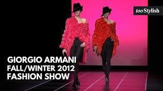 Giorgio Armani Fashion Show  Fall Winter 2012 4K tooStylish [upl. by Haymo]