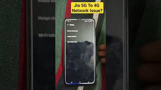 Jio 5G To 4G Network Problem  5G To 4G Issue  Jio 5G Problem [upl. by Hniv242]