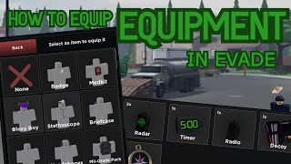 HOW TO EQUIP ITEMS IN EVADE [upl. by Jobi149]