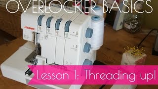 Overlocker Basics  Lesson 1  How to thread up your OverlockerSerger [upl. by Aneehsyt]