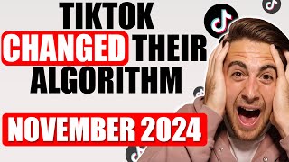 TIKTOK ALGORITHM UPDATE EXPLAINED FOR NOVEMBER 2024 How To Get Followers FAST On TikTok [upl. by Tupler]