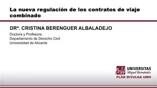 LA NUEVA REGULACIÓN DE LOS CONTRATOS DE VIAJE COMBINADO [upl. by Ecirahs]