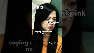 BTS Blackpink saying eatchother names part 2  bts blackpink VQUEEN1 [upl. by Anyalram141]