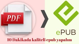 10 DAKİKADA PDFDEN KALİTELİ EPUB YAPMAAbbyFine Reader Kullanıyoruz [upl. by Ahtaga]