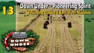 Railway Empire Down Under DLC  Scenario Lets Play 13 Founding Dubbo amp EastWest Mainline [upl. by Stacie]