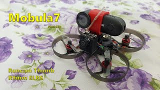 Mobula7 R9mm ELRS  Runcam Thumb [upl. by Allesor]