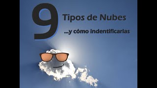 9 Tipos de Nubes Meteorología Aeronáutica [upl. by Schlicher666]