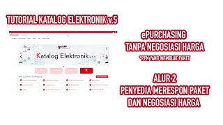 Tutorial Katalog Elektronik v5  ePurchasing Non Negosiasi Harga  2 Persetujuan Penyedia [upl. by Krutz]