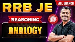 RRB JE 2024  Reasoning for RRB JE Analogy  Reasoning for RRB JE 2024 [upl. by Averir118]