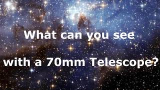 What can you see with a 70mm Telescope [upl. by Anurb197]