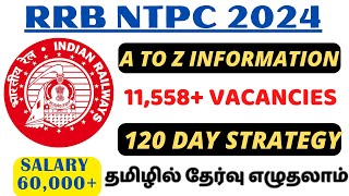 11558 VACANCIES🔥 RRB NTPC 2024  120 DAY STUDY STRATEGY IN TAMIL  SYLLABUS PREVIOUS YEAR CUT OFF [upl. by Karla]