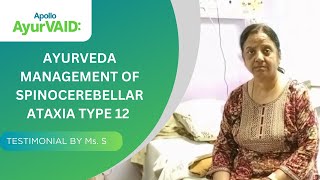 Effective Management of Spinocerebellar Ataxia Type 12 Through Ayurveda  Apollo AyurVAID Hospitals [upl. by Enelrad231]