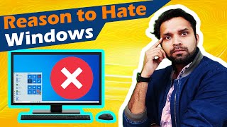 ❌ 10 Reasons to Hate Microsoft Windows OS [upl. by Eiramacissej]