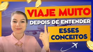 DESCOMPLICANDO os Conceitos e Fundamentos para compreender tudo sobre MILHAS AÉREAS [upl. by Ava]