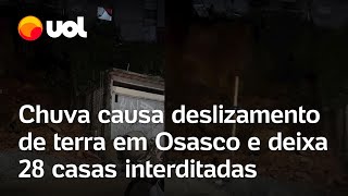 Chuva causa deslizamento de terra em Osasco e deixa 28 casas interditadas vídeo mostra local [upl. by Nightingale]