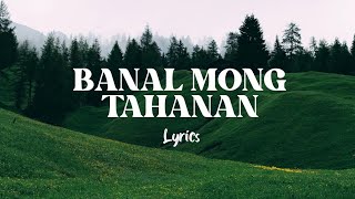 Musikatha  Banal Mong Tahanan LYRICS by Praises and Blessings Cover by Powerhouse Worship [upl. by Nemzaj59]