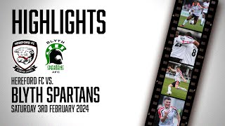 HIGHLIGHTS  Hereford 52 Blyth Spartans [upl. by Covell]