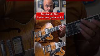 Tumbao in Ebm7 Latin Jazz Guitar Solo guitar latinjazz Jazz bebop [upl. by Nameloc280]