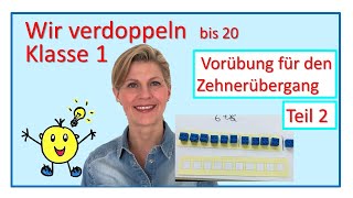 Verdoppeln bis 20 Teil 2  Vorübung für den Zehnerübergang [upl. by Narret]