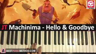 Hello Neighbor Rap Song  Hello And Goodbye  JT Machinima Piano Cover by Amosdoll [upl. by Esetal]