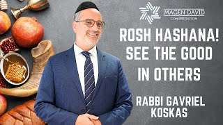 Rabbi Gavriel Koskas  Rosh Hashana see the good in others [upl. by Kinelski]