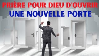 Comment cette prière peut ouvrir des portes pour vous [upl. by Sarat]