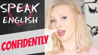 How to speak English CONFIDENTLY  My Top 5 Tips [upl. by Zakaria55]