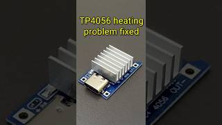 TP4056 Heating Problem [upl. by Guimond]