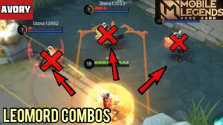 Leomord COMBO tricks Increase Your Speed With Leomord Top Global Leomord Avory  Mobile Legends [upl. by Lemal]