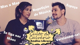 Análise da Versão em Libras da Música quotCulto do Calvárioquot  Versione [upl. by Ahsikam730]