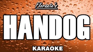 HANDOG  Florante Karaoke [upl. by Janette725]