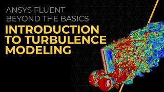 Introduction to Turbulence Modeling in Ansys Fluent — Lesson 1 [upl. by Lleon239]