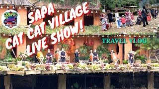 SAPA CAT CAT VILLAGE LIVE SHOW travel travelvlog liveshow sapa catcatvillage [upl. by Rochell]