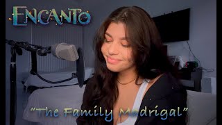 The Family Madrigal From quotEncantoquot Cover by Rhea [upl. by Stricklan992]