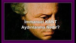 İmmanuel Kant  Aydınlanma Nedir [upl. by Asiole]