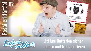 Lithium Batterien sicher lagern und transportieren Fossi erklärts Der richtige Umgang mit Akkus [upl. by Pendleton872]