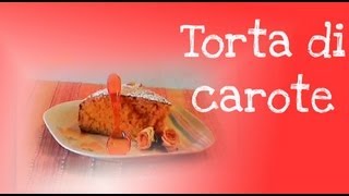 Torta di carote [upl. by Enovi]