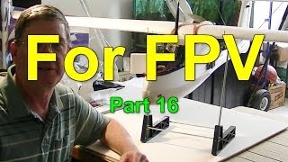 FPV Part 16 SkyWalker Finishing Touches CG balancing Battery strap and Propeller spinner [upl. by Weslee916]